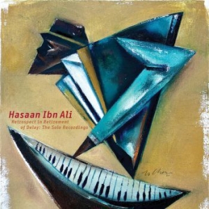Hasaan Ibn Ali - Retrospect In Retirement Of De i gruppen CD hos Bengans Skivbutik AB (4060471)