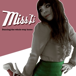 Miss Li - Dancing The Whole Way Home i gruppen VINYL / Pop-Rock,Svensk Musikkk hos Bengans Skivbutik AB (4060950)