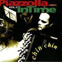 Piazzolla Astor - Chin Chin - Piazzolla, Vol. 2 i gruppen Externt_Lager / Naxoslager hos Bengans Skivbutik AB (4063264)