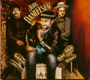 Jörg Danielsen - Guess Who's Got The Blues i gruppen CD hos Bengans Skivbutik AB (4063615)
