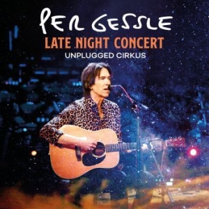 Per Gessle - Late Night Concert - Unplugged Cirk i gruppen VINYL hos Bengans Skivbutik AB (4065381)