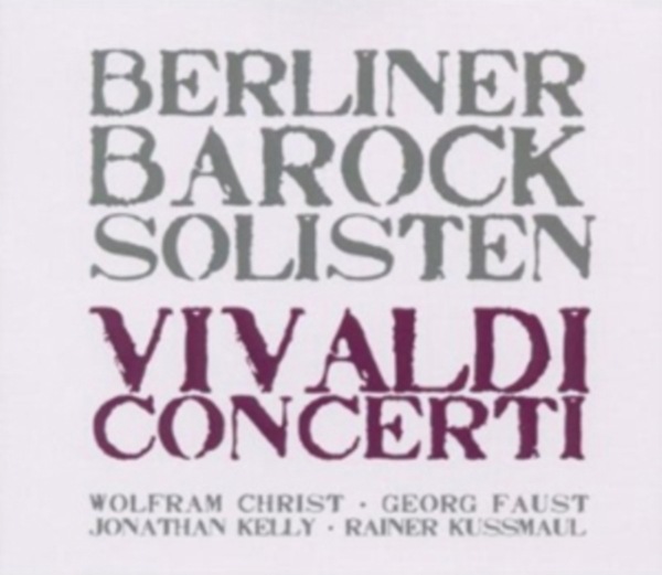 Berliner Barock Solisten - Vivaldi: Concerti i gruppen CD / Klassisk hos Bengans Skivbutik AB (4065677)
