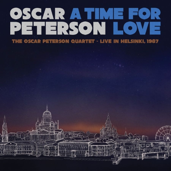 Peterson Oscar - A Time For Love: The Oscar Peterson i gruppen CD hos Bengans Skivbutik AB (4065742)