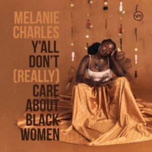 Melanie Charles - Y´All Don'T (Really) Care About Bla i gruppen VINYL / Jazz hos Bengans Skivbutik AB (4066863)