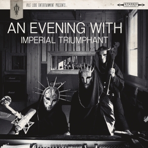 Imperial Triumphant - An Evening With Imperial Triumphant i gruppen Annet /  hos Bengans Skivbutik AB (4067694)