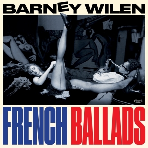 Barney Wilen - French Ballads i gruppen Annet /  hos Bengans Skivbutik AB (4067699)