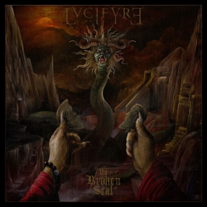 Lvcifyre - Broken Seal The i gruppen CD / Metal hos Bengans Skivbutik AB (4068514)