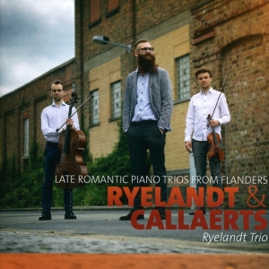 Ryelandt Trio - Late Romantic Piano Trios From Flanders i gruppen CD hos Bengans Skivbutik AB (4068814)