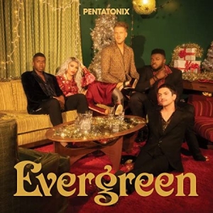 Pentatonix - Evergreen i gruppen VI TIPSER / Julemusikk på Vinyl & CD hos Bengans Skivbutik AB (4069197)