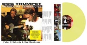 Dog Trumpet - Antisocial Tendencies (Yellow) i gruppen VINYL / Pop-Rock hos Bengans Skivbutik AB (4069251)