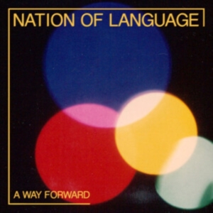 Nation Of Language - A Way Forward i gruppen Annet /  hos Bengans Skivbutik AB (4069309)