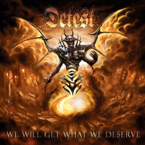 Detest - We Will Get What We Deserve i gruppen CD hos Bengans Skivbutik AB (4069343)