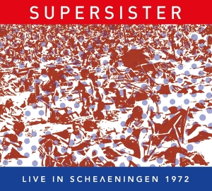 Supersister - Live In Scheveningen 1972 i gruppen CD hos Bengans Skivbutik AB (4069386)