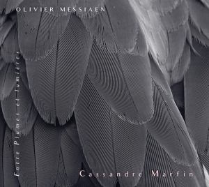 Cassandre Marfin - Messiaen: Entre Plumes Et Lumieres i gruppen CD hos Bengans Skivbutik AB (4069604)