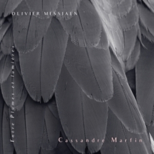 Cassandre Marfin - Messiaen: Entre Plumes Et Lumieres i gruppen CD / Annet hos Bengans Skivbutik AB (4069604)