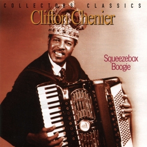 Clifton Chenier - Squeezebox Boogie i gruppen CD hos Bengans Skivbutik AB (4070061)