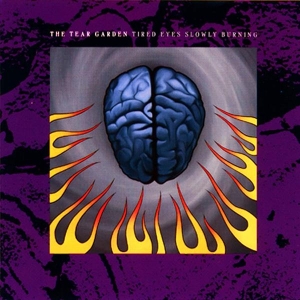 The Tear Garden - Tired Eyes Slowly Burning i gruppen VINYL / Pop-Rock hos Bengans Skivbutik AB (4070100)