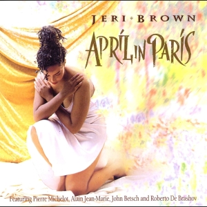 Jeri Brown - April In Paris i gruppen CD / Jazz hos Bengans Skivbutik AB (4070121)