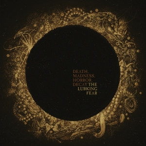Lurking Fear The - Death, Madness, Horror, Decay i gruppen CD / Metal hos Bengans Skivbutik AB (4070168)
