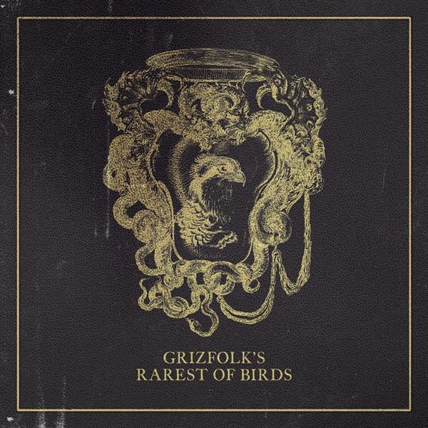 Grizfolk - Rarest Of Birds i gruppen CD / Toppselgere hos Bengans Skivbutik AB (4070169)
