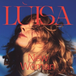 Luisa - New Woman i gruppen CD hos Bengans Skivbutik AB (4070172)
