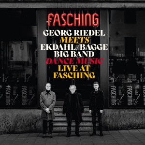 Ekdahl Bagge Big Band Riedel Geor - Dance Music (Live At Fasching) i gruppen CD hos Bengans Skivbutik AB (4070891)