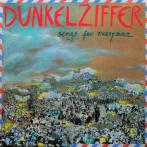 Dunkelziffer - Songs For Everyone i gruppen VINYL / Pop-Rock hos Bengans Skivbutik AB (4070988)