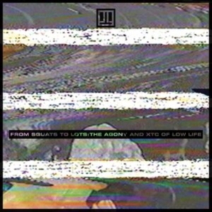 Low Life - From Squats To Lots: The Agony And i gruppen CD / Rock hos Bengans Skivbutik AB (4071071)