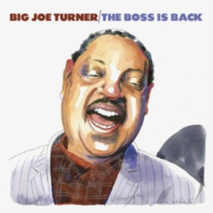 Big Joe Turner - The Boss Is Back (2Cd) i gruppen CD / Blues,Jazz hos Bengans Skivbutik AB (4071079)