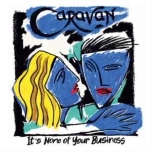 Caravan - Its None Of Your Business i gruppen CD hos Bengans Skivbutik AB (4071252)