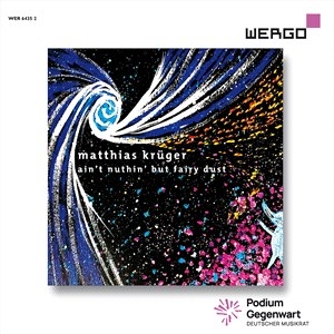 Kruger Matthias - Ain’T Nuthin’ But Fairy Dust i gruppen CD hos Bengans Skivbutik AB (4071352)