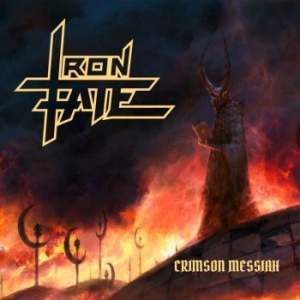 Iron Fate - Crimson Messiah (Digipack) i gruppen CD / Metal/ Heavy metal hos Bengans Skivbutik AB (4072383)