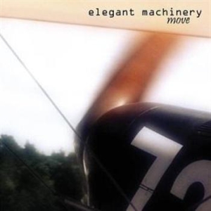 Elegant Machinery - Move i gruppen CD hos Bengans Skivbutik AB (407287)