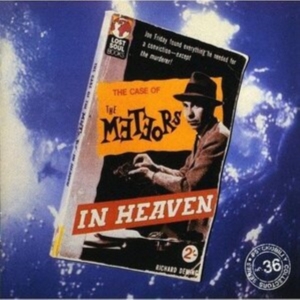 Meteors - In Heaven i gruppen CD / Pop-Rock hos Bengans Skivbutik AB (4073171)