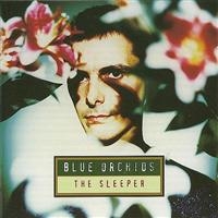 BLUE ORCHIDS - SLEEPER i gruppen CD hos Bengans Skivbutik AB (4073181)