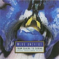 BLUE ORCHIDS - FROM TO SEVERE TO SERENE i gruppen CD / Pop-Rock hos Bengans Skivbutik AB (4073182)