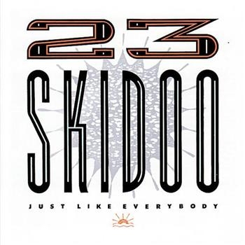 23 Skidoo - Just Like Everybody i gruppen CD / Toppselgere hos Bengans Skivbutik AB (4073200)