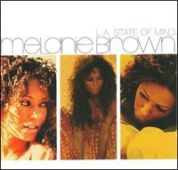 Brown Melanie - L.A. State Of Mind i gruppen CD / Pop-Rock,RnB-Soul hos Bengans Skivbutik AB (4073210)