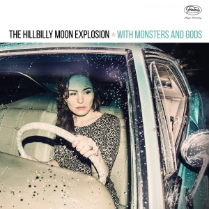 Hillbilly Moon Explosion - With Monsters And Gods (Vinyl Lp) i gruppen VINYL / Pop-Rock hos Bengans Skivbutik AB (4073371)