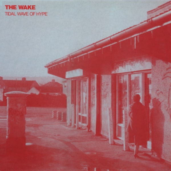 Wake - Tidal Wave Of Hype i gruppen CD / Pop hos Bengans Skivbutik AB (4073439)