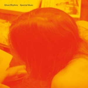 Ghost Rhythms - Spectral Music i gruppen CD hos Bengans Skivbutik AB (4073717)