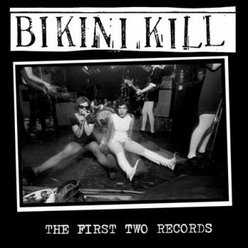 Bikini Kill - First Two Records i gruppen CD / Toppselgere hos Bengans Skivbutik AB (4073736)