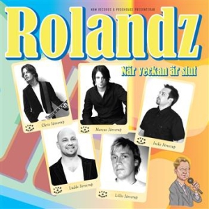Rolandz - När Veckan Är Slut i gruppen CD hos Bengans Skivbutik AB (407386)