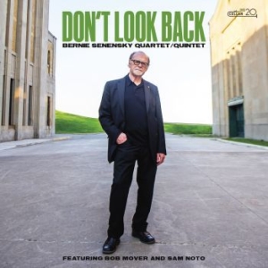 Bernie Senensky Quartet / Quintet - Don't Look Back i gruppen CD hos Bengans Skivbutik AB (4075138)