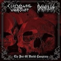 Ceremonial Worship & Omenfilth - Pact Of Morbid Conspiracy i gruppen CD hos Bengans Skivbutik AB (4075148)