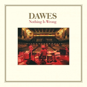 Dawes - Nothing Is Wrong - 10Th Anniversary i gruppen VINYL / Pop-Rock hos Bengans Skivbutik AB (4076899)