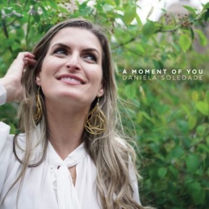Soledade Daniela - A Moment Of You i gruppen CD hos Bengans Skivbutik AB (4076998)