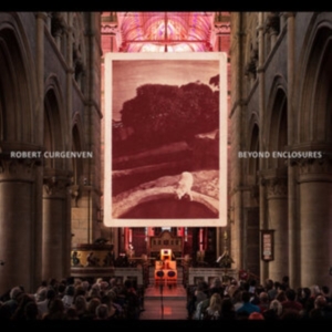 Curgenven Robert - Beyond Enclosures i gruppen CD / Dance-Techno hos Bengans Skivbutik AB (4077056)