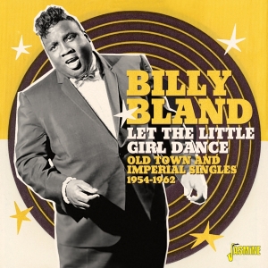 Billy Bland - Let The Little Girl Dance i gruppen Annet /  hos Bengans Skivbutik AB (4077353)