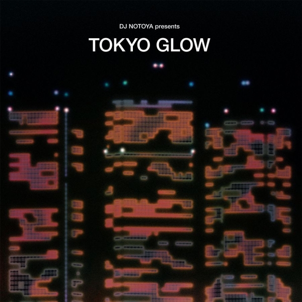 Various Artists - Tokyo Glow - Japanese City Pop Funk i gruppen CD / Toppselgere hos Bengans Skivbutik AB (4078429)